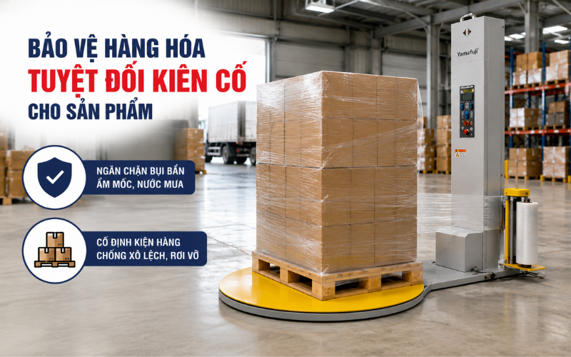Bảo vệ hàng hóa tuyệt đối kiên cố cho sản phẩm