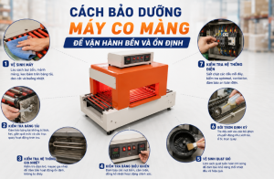 Cách bảo dưỡng máy co màng để vận hành bền và ổn định