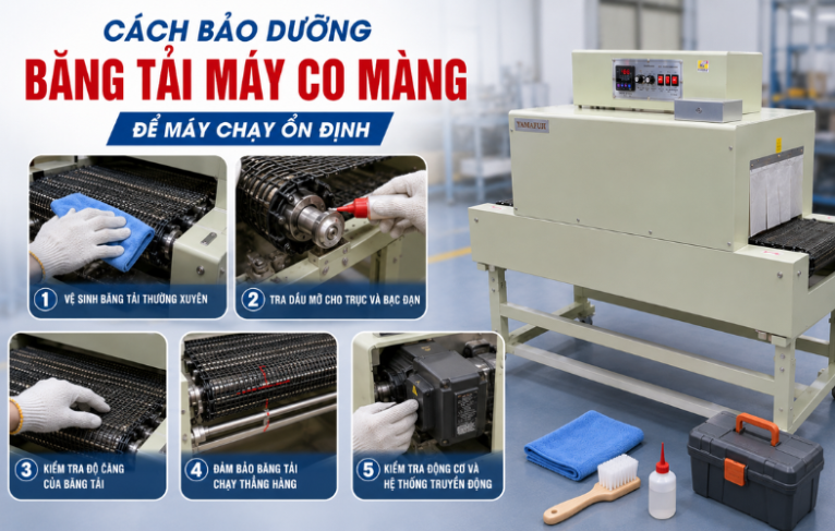 Cách bảo dưỡng băng tải máy co màng để máy chạy ổn định