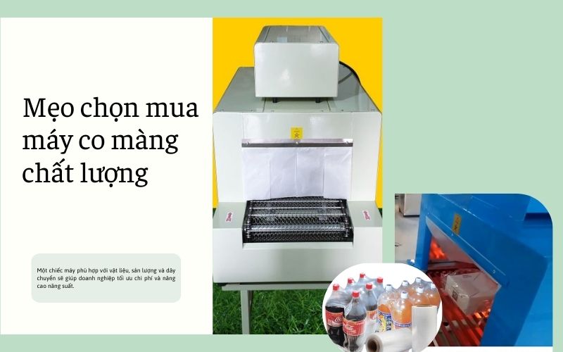 Mẹo chọn mua máy co màng chất lượng 