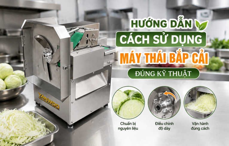 Hướng dẫn cách sử dụng máy thái bắp cải đúng kỹ thuật