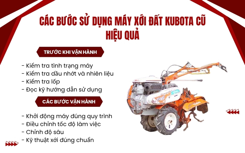 Các bước sử dụng máy xới đất Kubota cũ hiệu quả