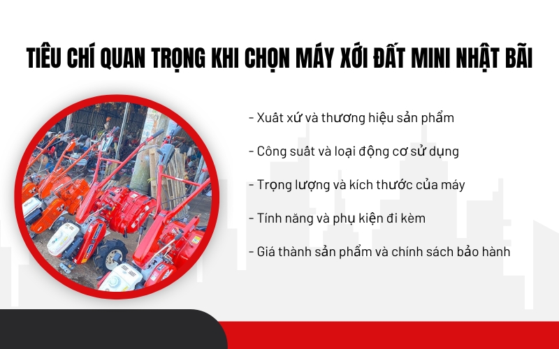 Tiêu chí quan trọng khi chọn máy xới đất mini Nhật bãi