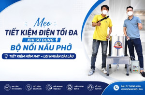 Mẹo tiết kiệm điện tối đa khi sử dụng bộ nồi nấu phở