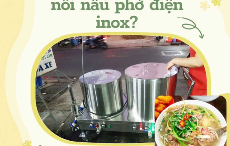Có nên sử dụng nồi nấu phở điện inox?