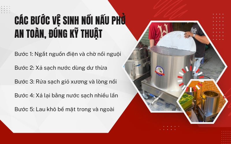 Các bước vệ sinh nồi nấu phở an toàn, đúng kỹ thuật