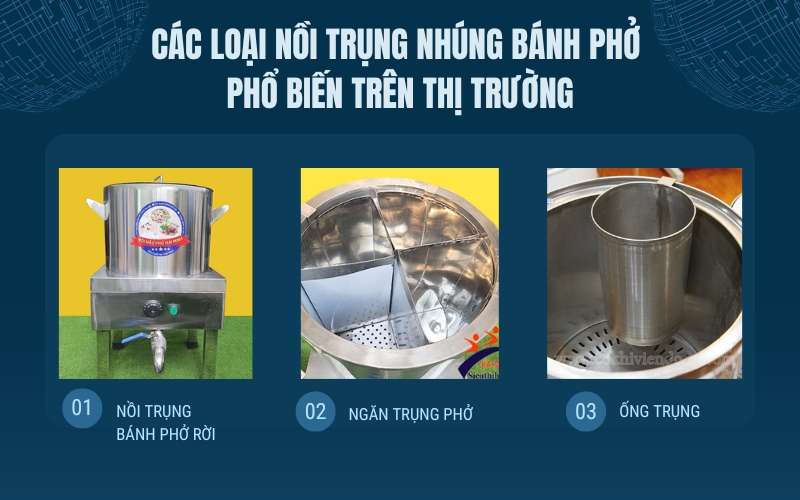Các loại nồi trụng nhúng bánh phở phổ biến trên thị trường