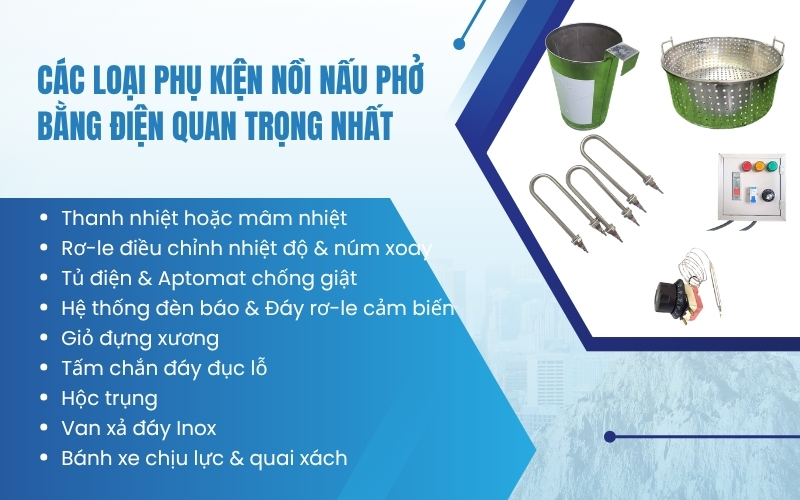Các loại phụ kiện nồi nấu phở bằng điện quan trọng nhất