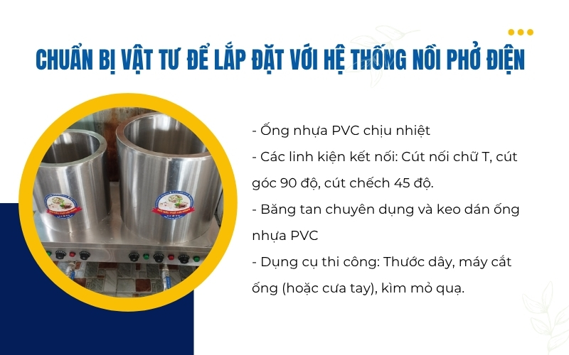 Chuẩn bị vật tư để lắp đặt với hệ thống nồi phở điện