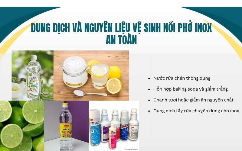 Dung dịch và nguyên liệu vệ sinh nồi phở inox an toàn