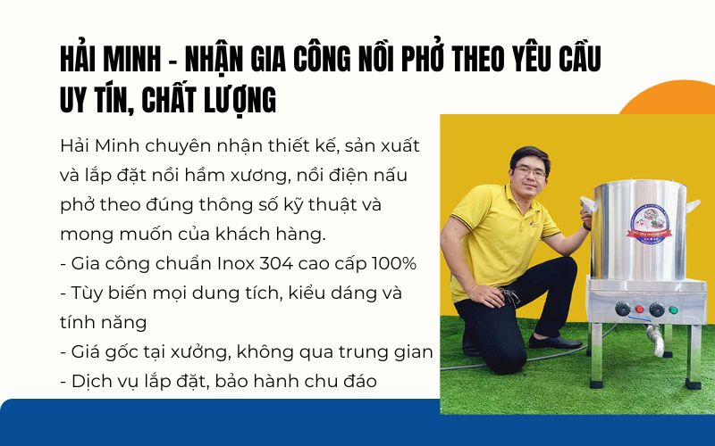 Hải Minh – Nhận gia công nồi phở theo yêu cầu uy tín, chất lượng