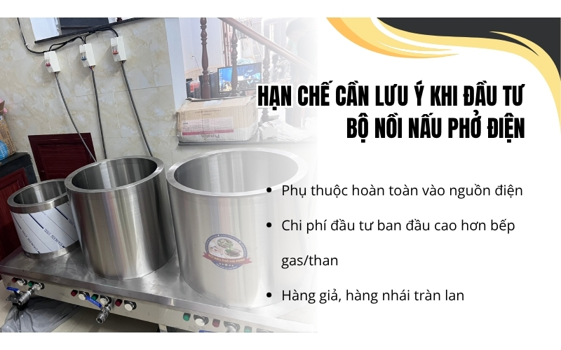 Hạn chế cần lưu ý khi đầu tư bộ nồi nấu phở điện