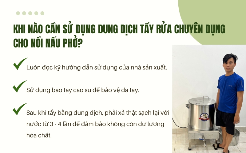 Khi nào cần sử dụng dung dịch tẩy rửa chuyên dụng cho nồi nấu phở?