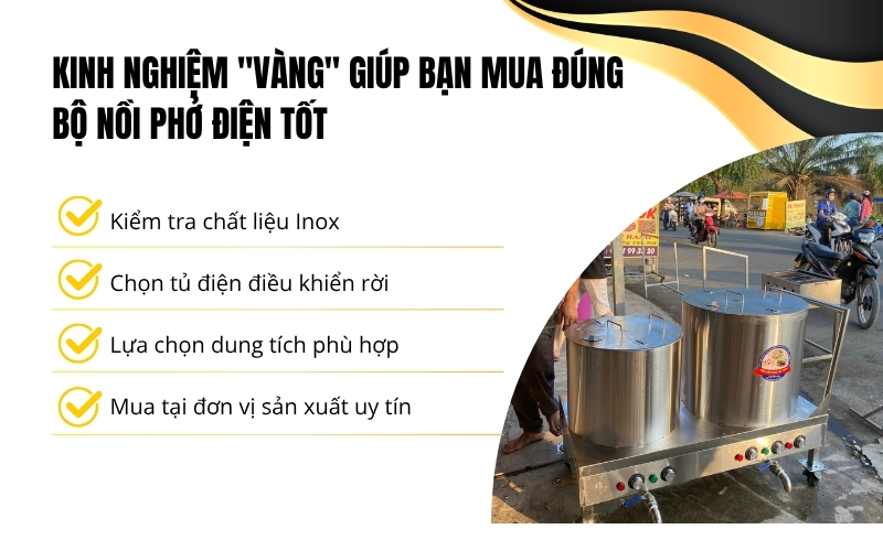 Kinh nghiệm "vàng" giúp bạn mua đúng bộ nồi phở điện tốt