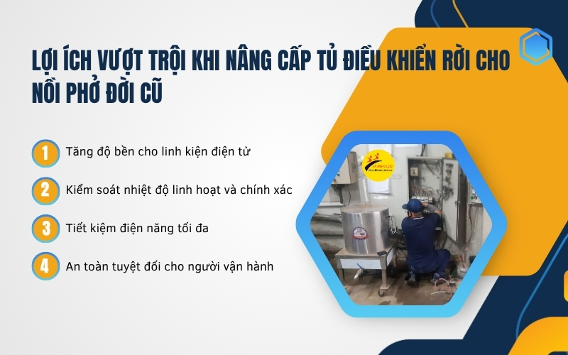 Lợi ích vượt trội khi nâng cấp tủ điều khiển rời cho nồi phở đời cũ