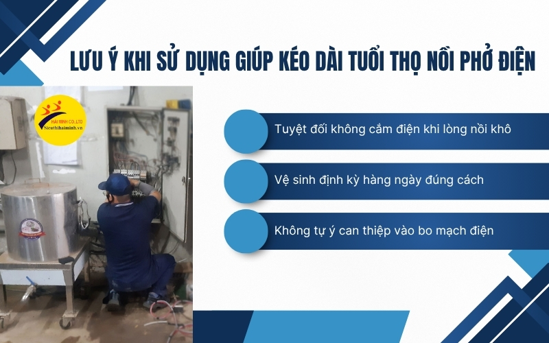 Lưu ý khi sử dụng giúp kéo dài tuổi thọ nồi phở điện