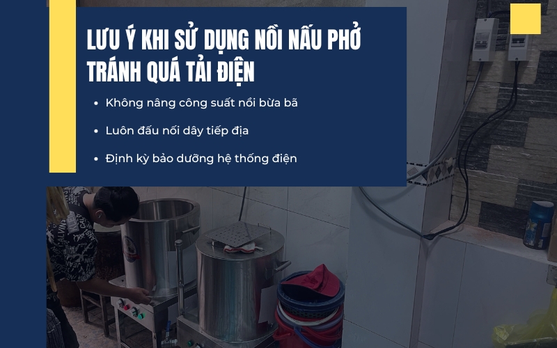 Lưu ý khi sử dụng nồi nấu phở tránh quá tải điện