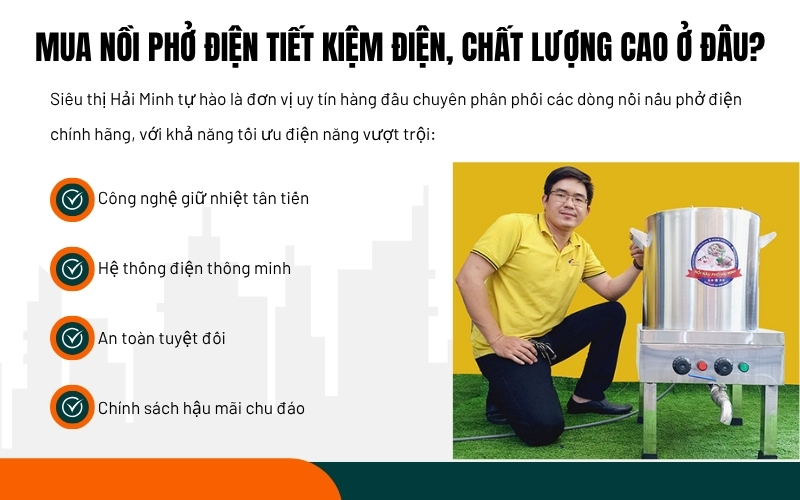 Mua nồi phở điện tiết kiệm điện, chất lượng cao ở đâu?