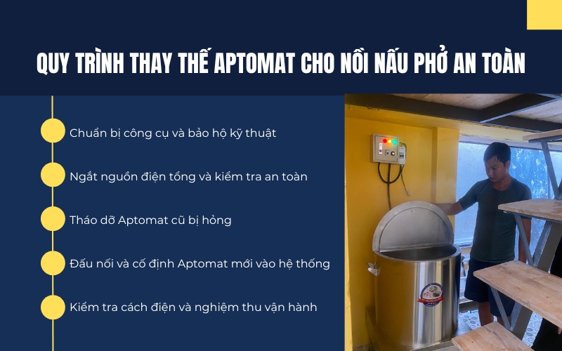 Quy trình thay thế Aptomat cho nồi nấu phở an toàn