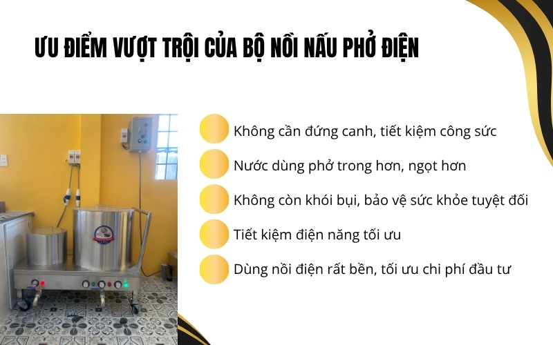 Ưu điểm vượt trội của bộ nồi nấu phở điện