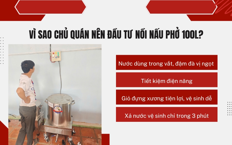 Vì sao chủ quán nên đầu tư nồi nấu phở 100L?