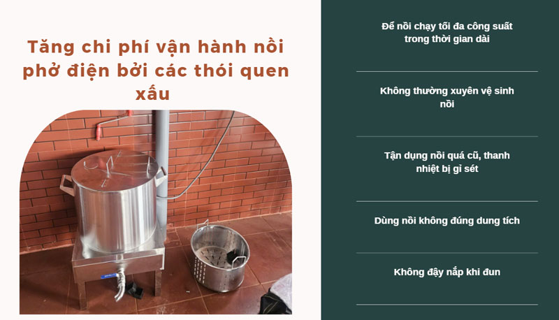 Tăng chi phí vận hành nồi phở điện bởi các thói quen xấu Tăng chi phí vận hành nồi phở điện bởi các thói quen xấu